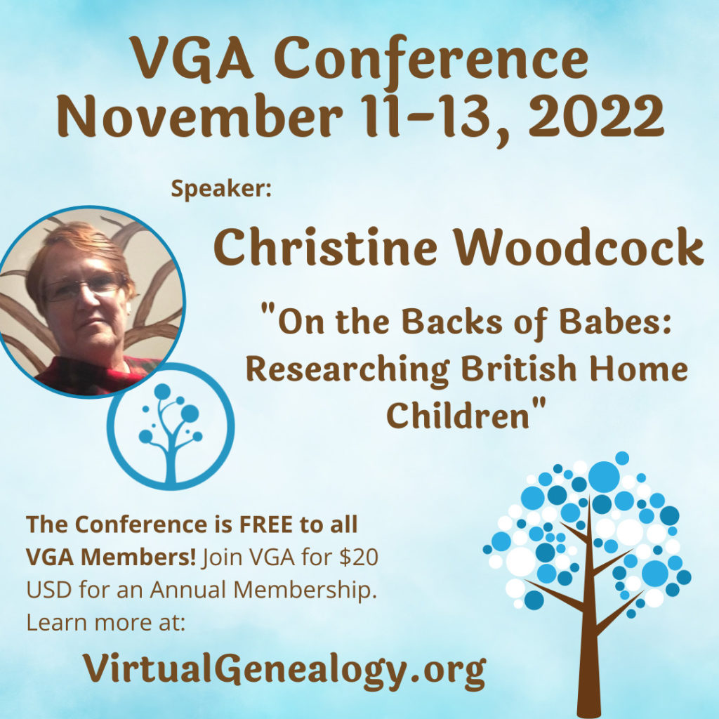VGA 2022 Conference: "On the Backs of Babes: Researching British Home Children" by Christine Woodcock