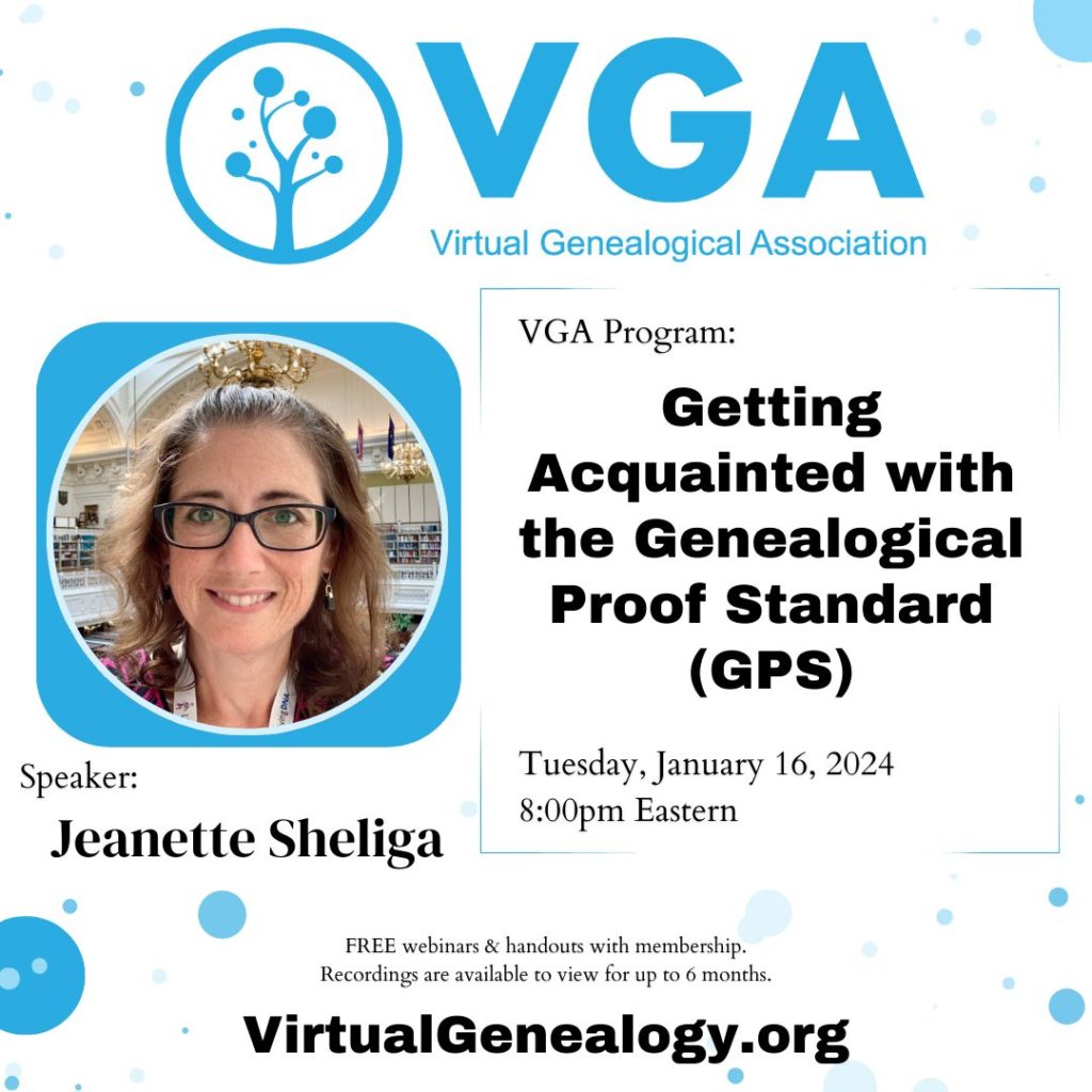 "Getting Acquainted with the Genealogical Proof Standard (GPS)" by Jeanette Sheliga