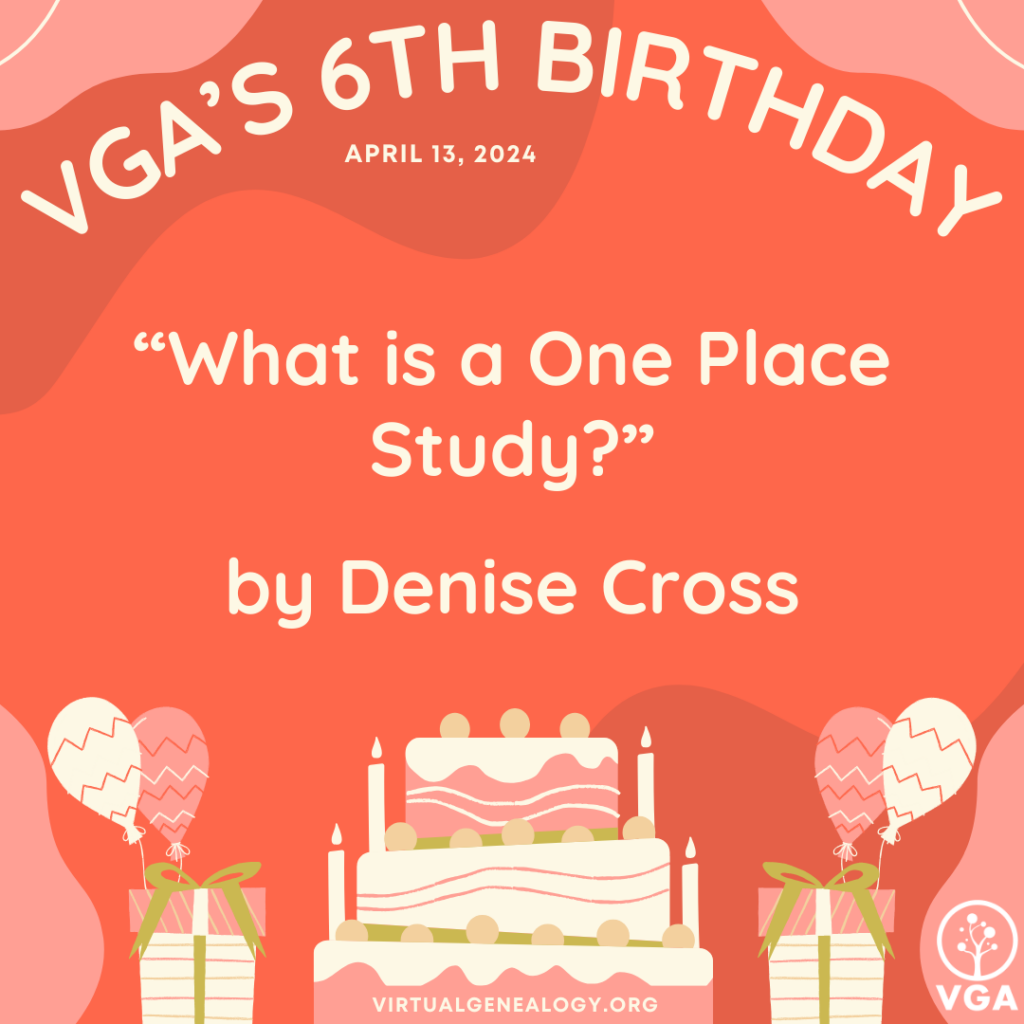 VGA's 6th Birthday: "What is a One Place Study?" by Denise Cross