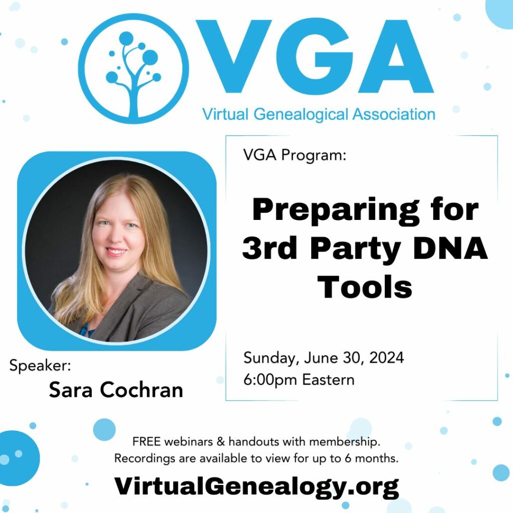 "Preparing for 3rd Party DNA Tools" by Sara Cochran