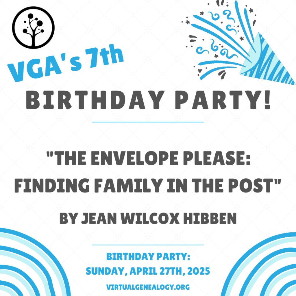 VGA's 7th Birthday: "The Envelope Please: Finding Family in the Post" by Jean Wilcox Hibben